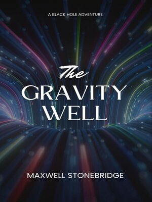 cover image of The Gravity Well